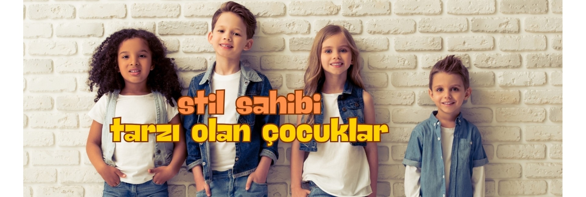 Tarzı Olan Çocuklar